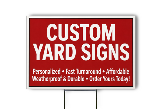 Custom Yard Sign